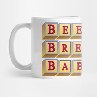 Bees. Bread. Babies. - Baby Sitters Club Club Mug